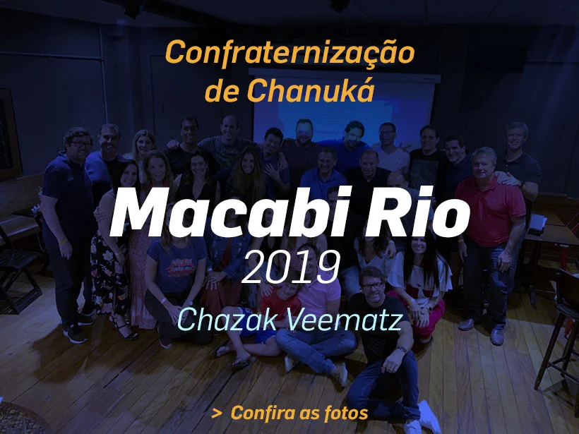 Confraternização de Chanuká Macabi Rio 2019