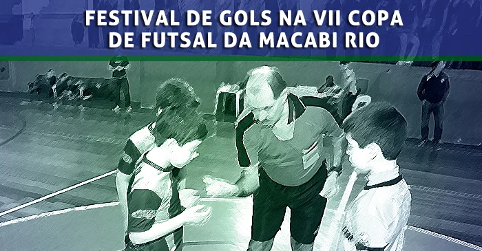 Festival de gols na VII Copa de futsal da Macabi Rio